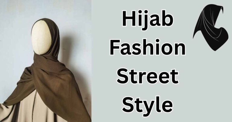 Hijab Fashion Street Style