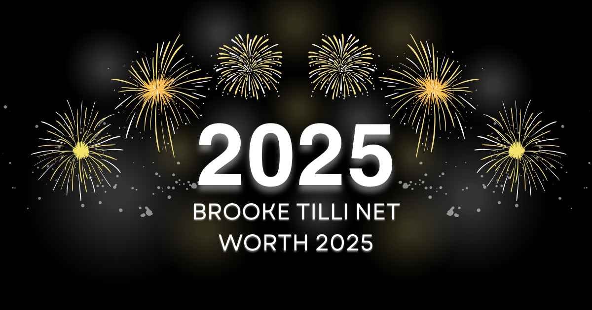 Brooke Tilli Net Worth 2025