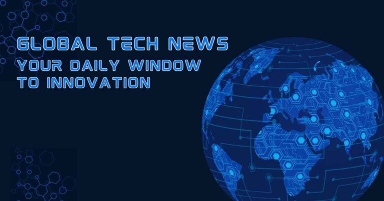 Global Tech News